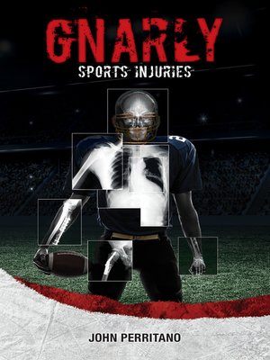 cover image of Gnarly Sports Injuries